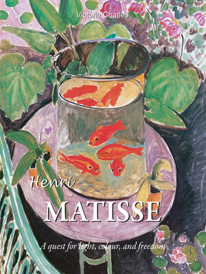 cover image of Henri Matisse. a quest for light, colour and freedom